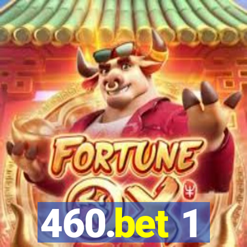 460.bet 1